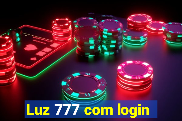 Luz 777 com login