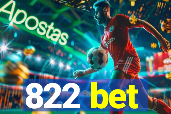 822 bet