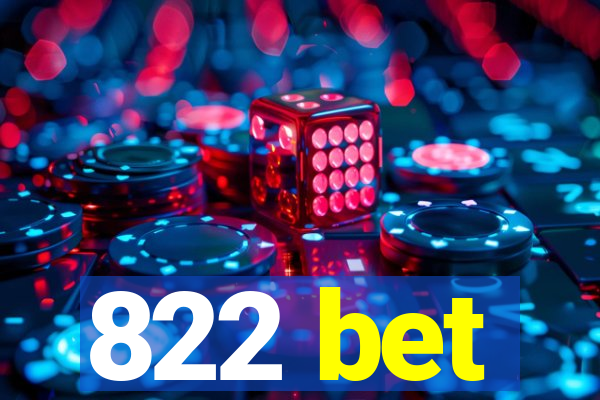 822 bet