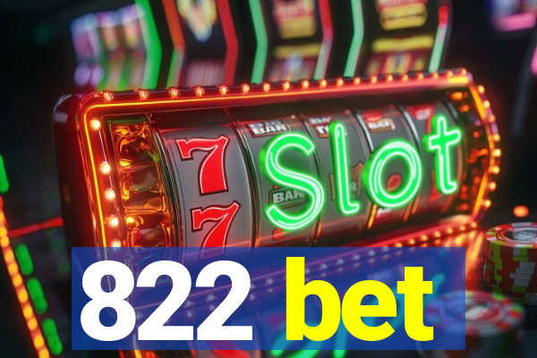 822 bet