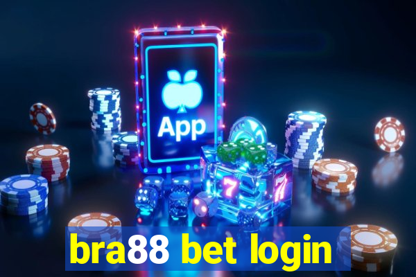 bra88 bet login