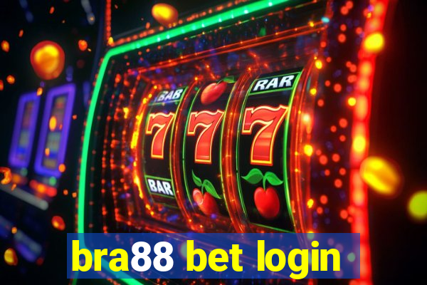 bra88 bet login