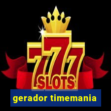 gerador timemania