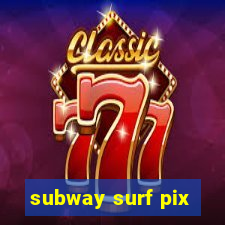 subway surf pix