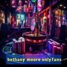 bethany moore onlyfans