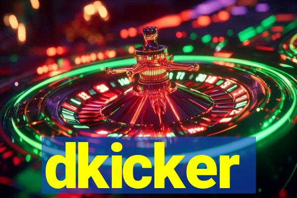 dkicker