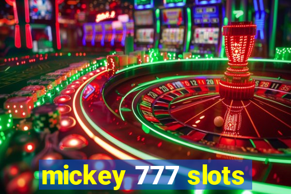 mickey 777 slots