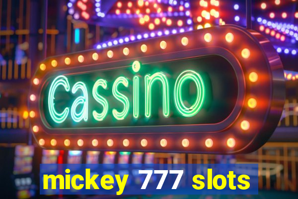 mickey 777 slots