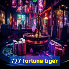 777 fortune tiger