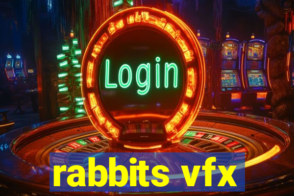 rabbits vfx