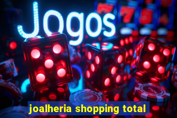 joalheria shopping total