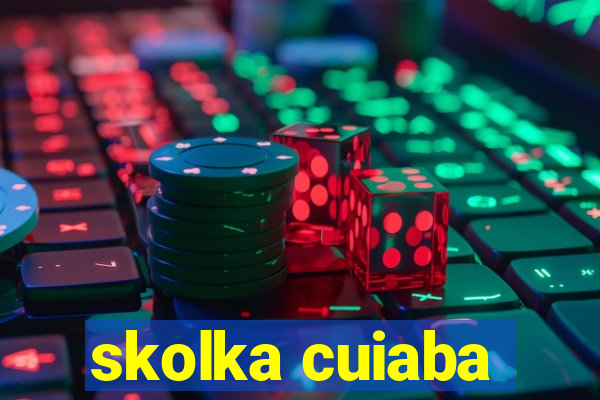 skolka cuiaba