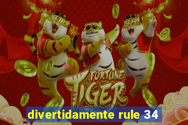 divertidamente rule 34