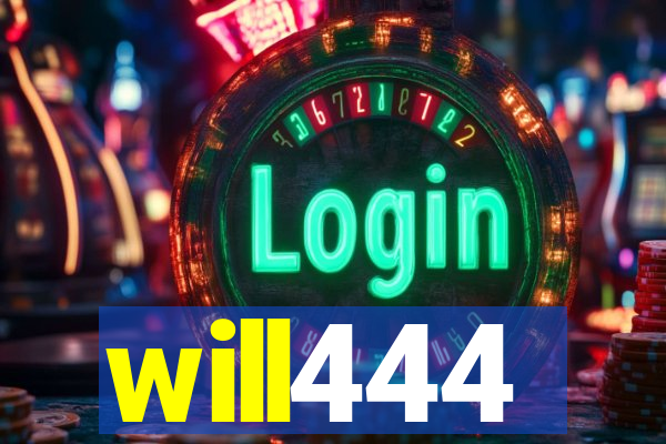 will444