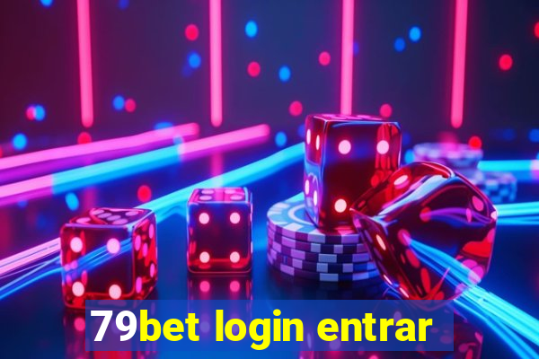 79bet login entrar