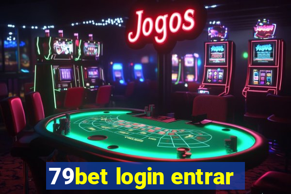 79bet login entrar