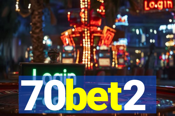 70bet2