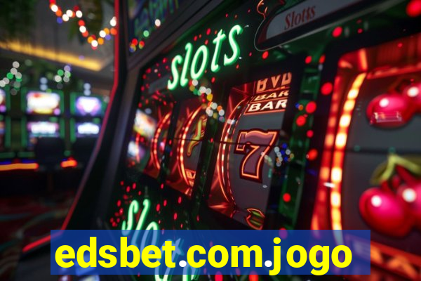 edsbet.com.jogos.app