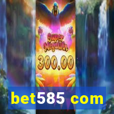 bet585 com