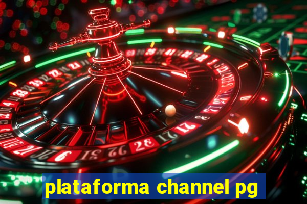 plataforma channel pg