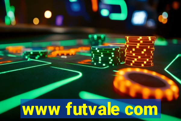 www futvale com