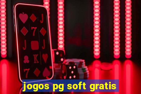 jogos pg soft gratis