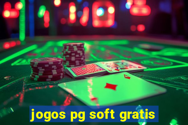 jogos pg soft gratis