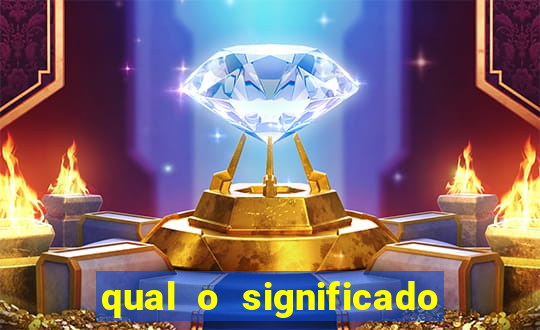 qual o significado do jogo