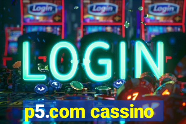 p5.com cassino