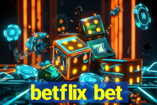 betflix bet