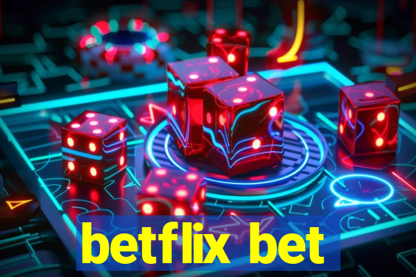 betflix bet