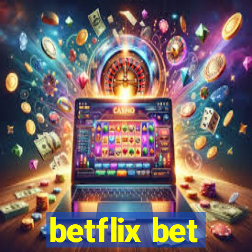 betflix bet