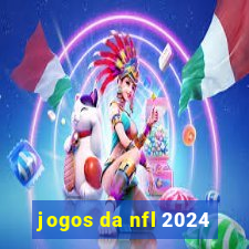 jogos da nfl 2024