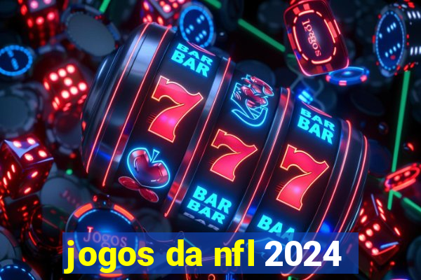 jogos da nfl 2024