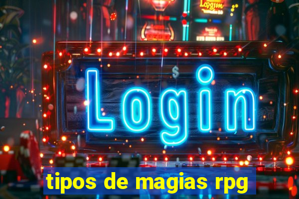 tipos de magias rpg