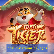 obet plataforma de jogos