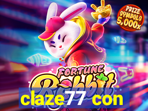 claze77 con