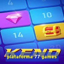 plataforma 77 games