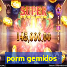 porm gemidos