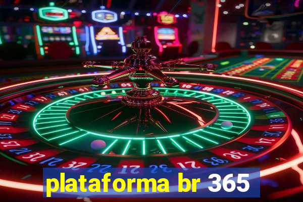 plataforma br 365