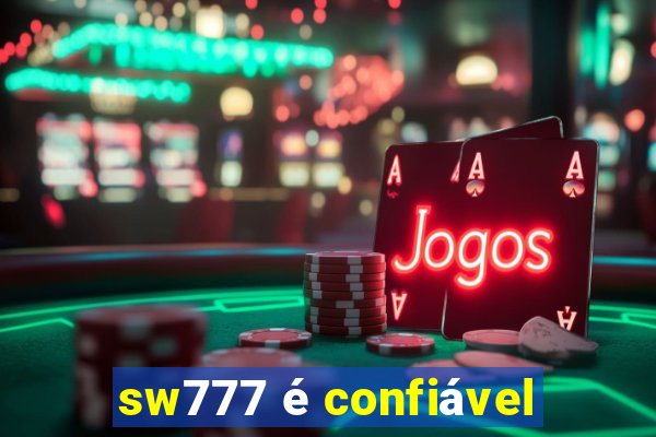 sw777 é confiável