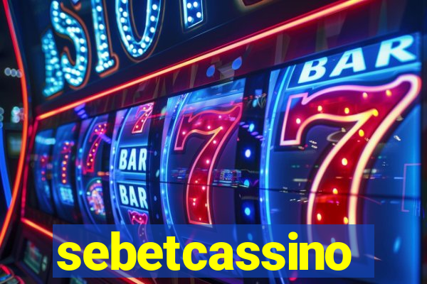 sebetcassino