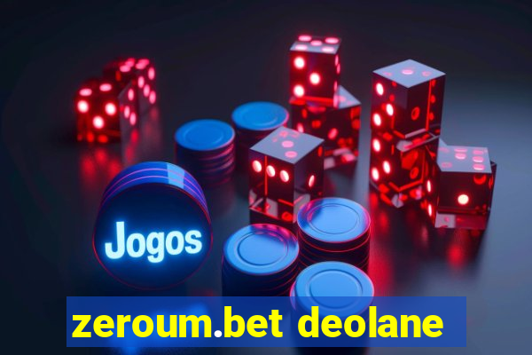 zeroum.bet deolane