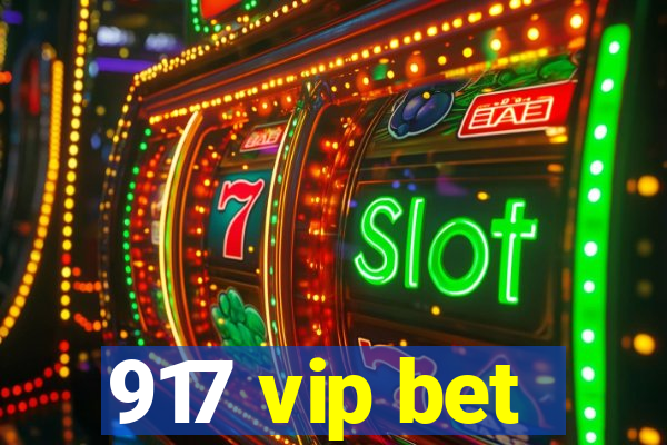 917 vip bet