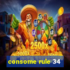 consome rule 34