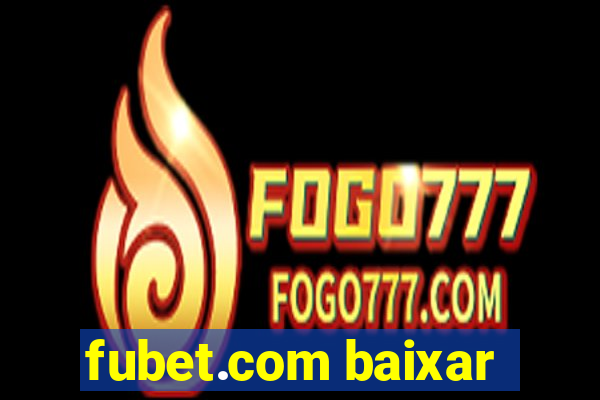 fubet.com baixar