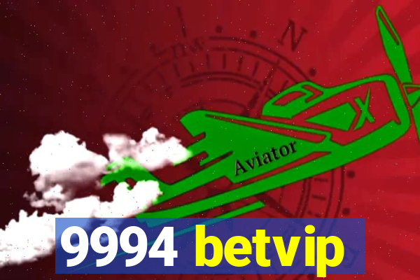 9994 betvip