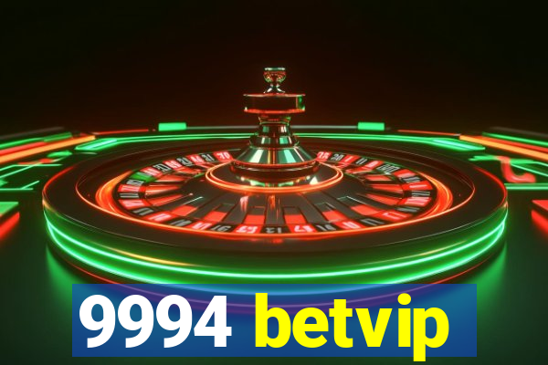 9994 betvip