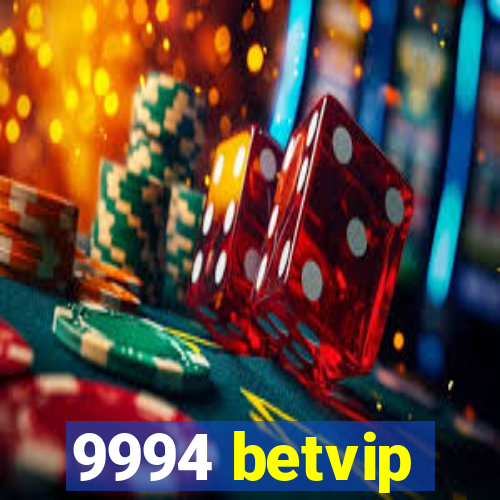 9994 betvip