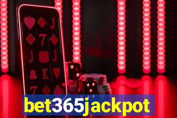 bet365jackpot